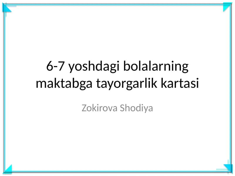 6-7 yoshdagi bolalarning maktabga tayorgarlik kartasi