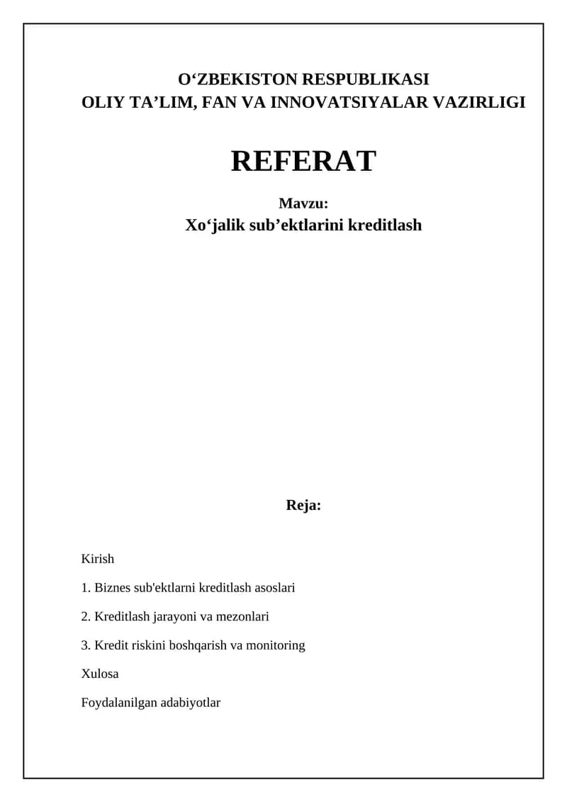 Biznes sub'ektlarni kreditlash asoslari