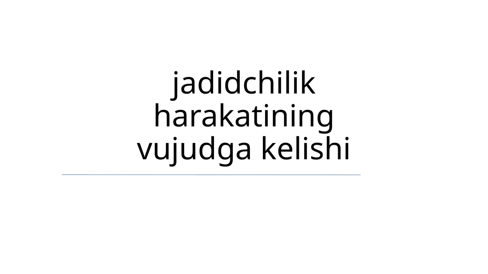 jadidchilik harakatining vujudga kelishi