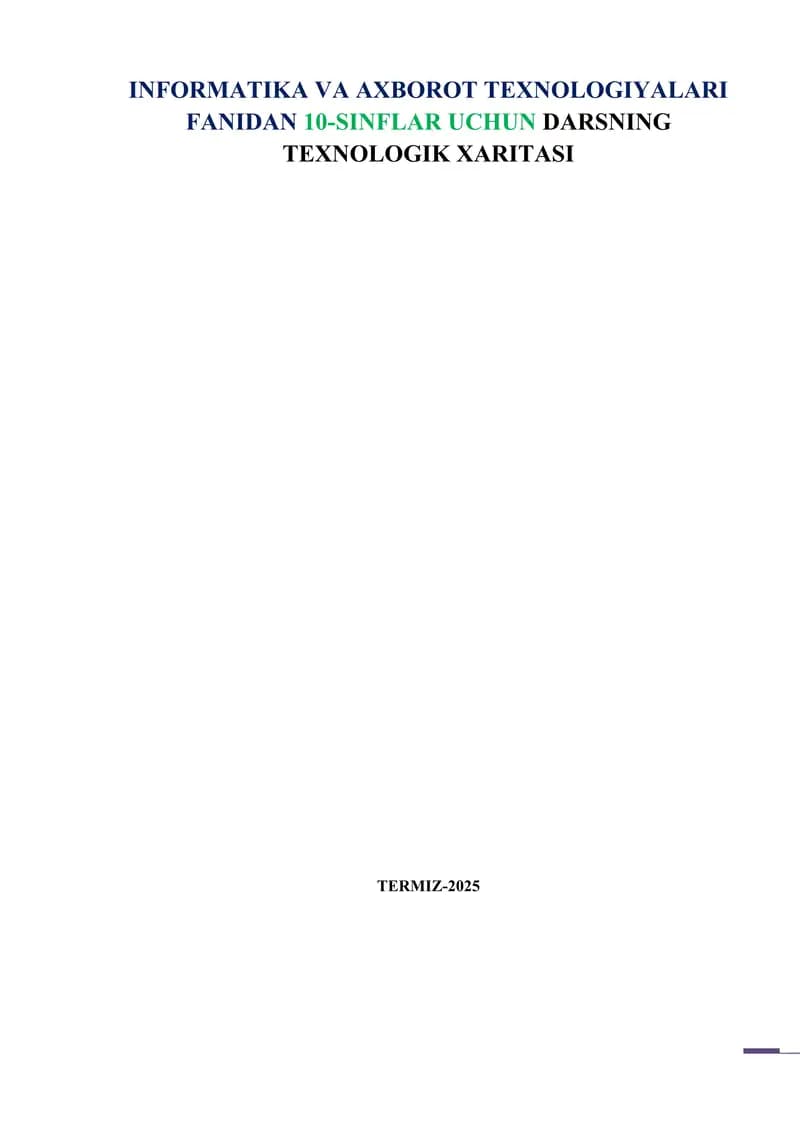 INFORMATIKA VA AXBOROT TEXNOLOGIYALARI FANIDAN 10-SINFLAR UCHUN DARSNING TEXNOLOGIK XARITASI TERMIZ-2025