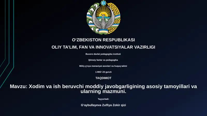 Xodim va ish beruvchi moddiy javobgarligining asosiy tamoyillari va ularning mazmuni