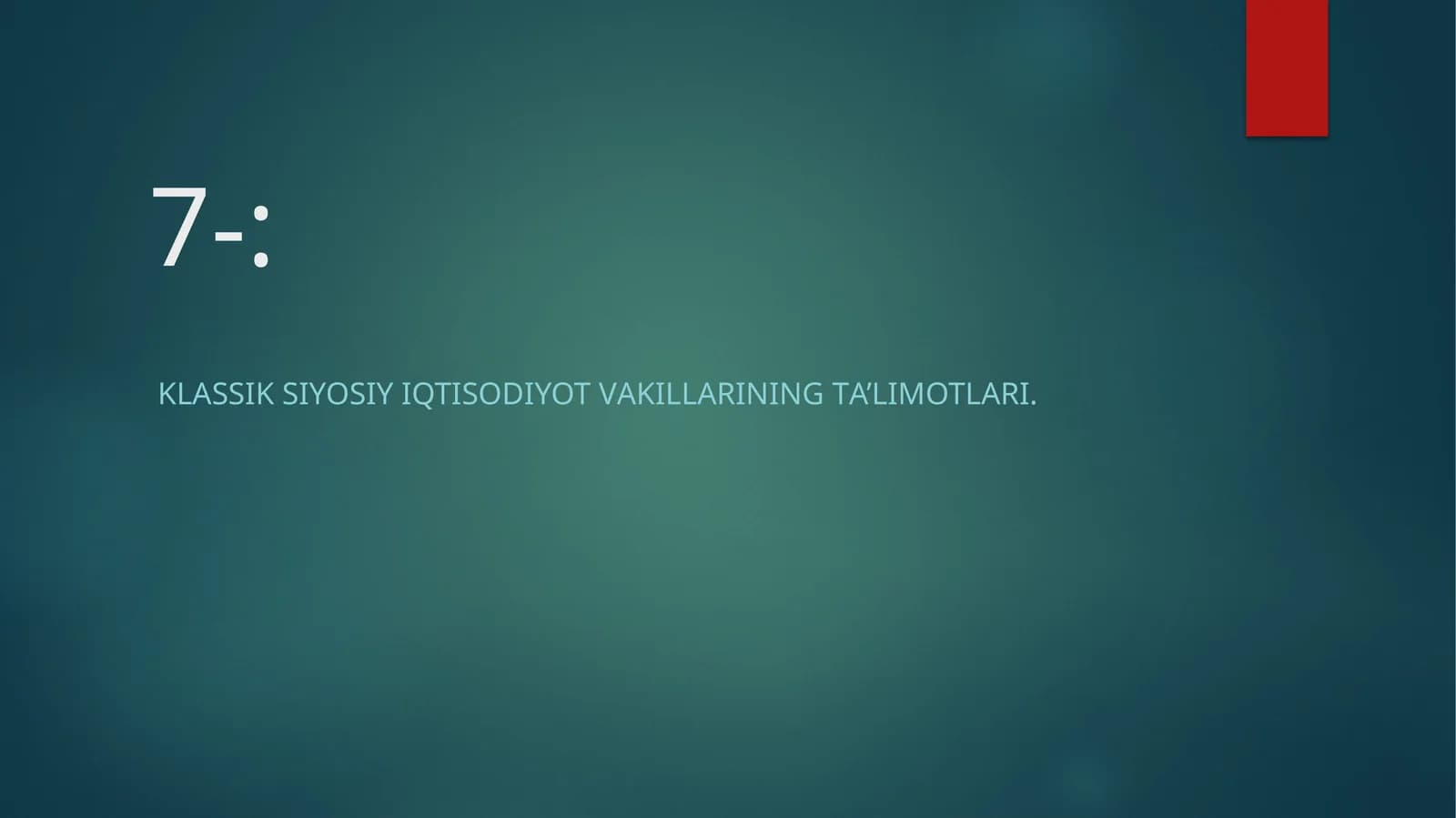KLАSSIK SIYOSIY IQTISODIYOT VАKILLАRINING TА’LIMOTLАRI