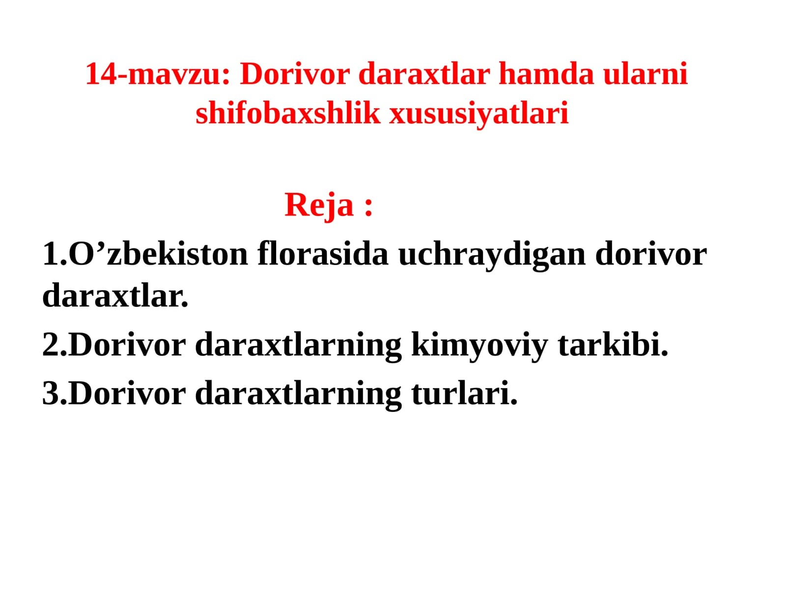 Dorivor daraxtlar hamda ularni shifobaxshlik xususiyatlari