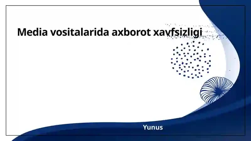 Media vositalarida axborot xavfsizligi