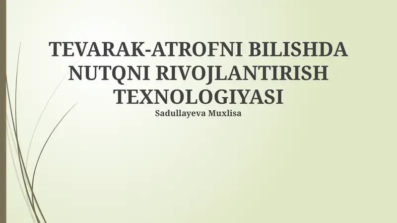 Tevarak-Atrofni Bilishda Nutqni Rivojlantirish Texnologiyasi