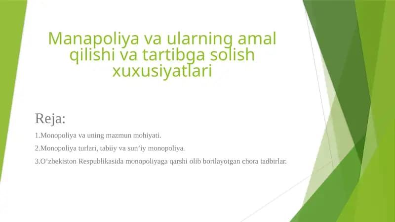 Monopoliyavaularning amalqilish va tartibga solish xususiyatlari