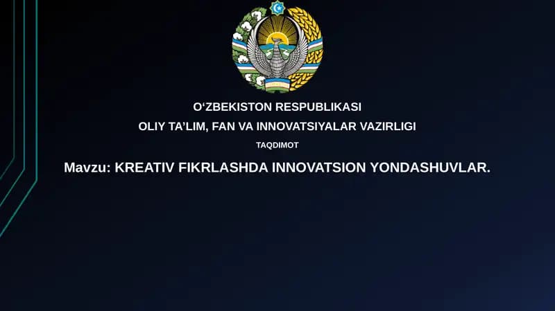 KREATIV FIKRLASHDA INNOVATSION YONDASHUVLAR