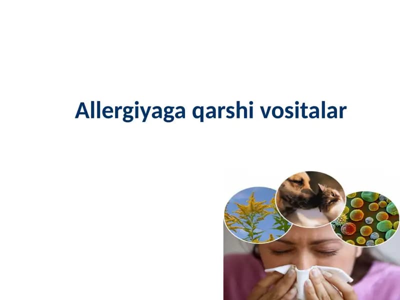 Allergiyaga qarshi vositalar