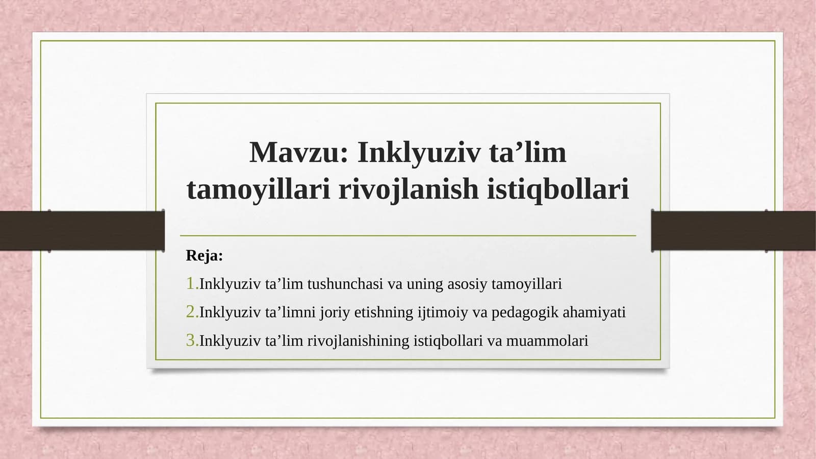 Inklyuziv ta’lim tamoyillari rivojlanish istiqbollari