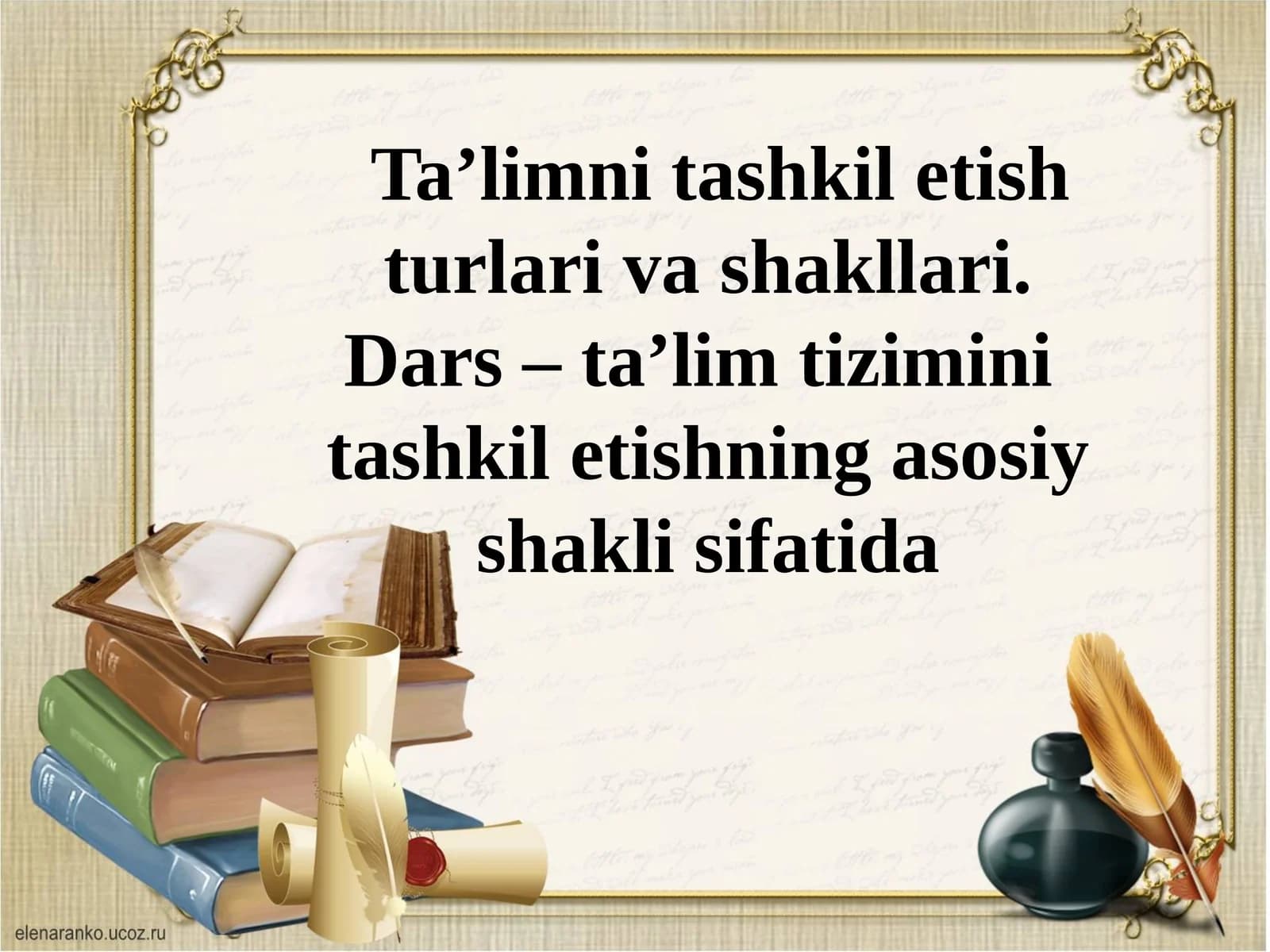 Ta'lim shakllarining tarixan paydo bo'lishi