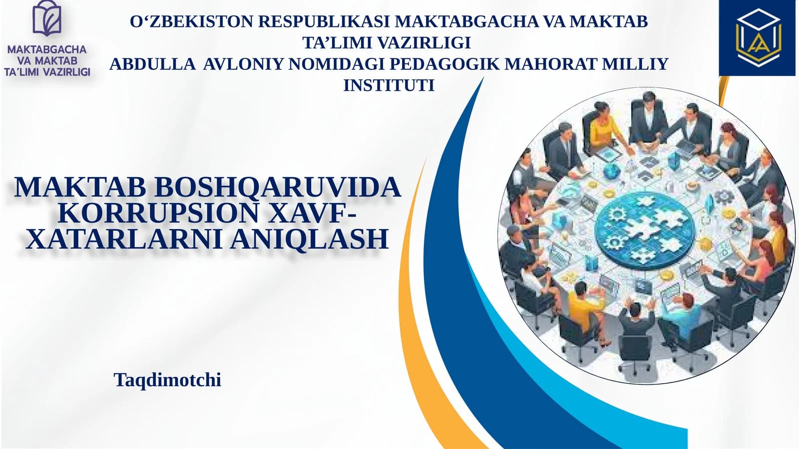 MAKTAB BOSHQARUVIDA KORRUPSION XAVF-XATARLARNI ANIQLASH