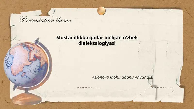 Mustaqillikka qadar boʻlgan oʻzbek dialektalogiyasi