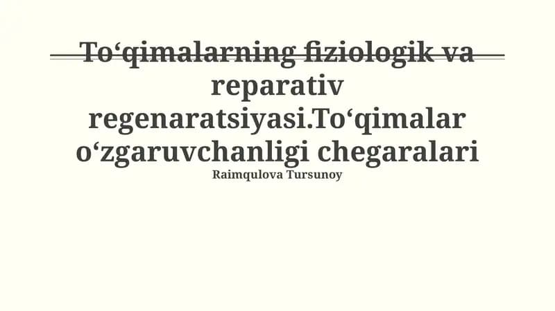 Toʻqimalarning fiziologik va reparativ regenaratsiyasi