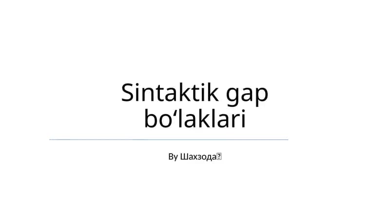 Sintaktik gap boʻlaklari