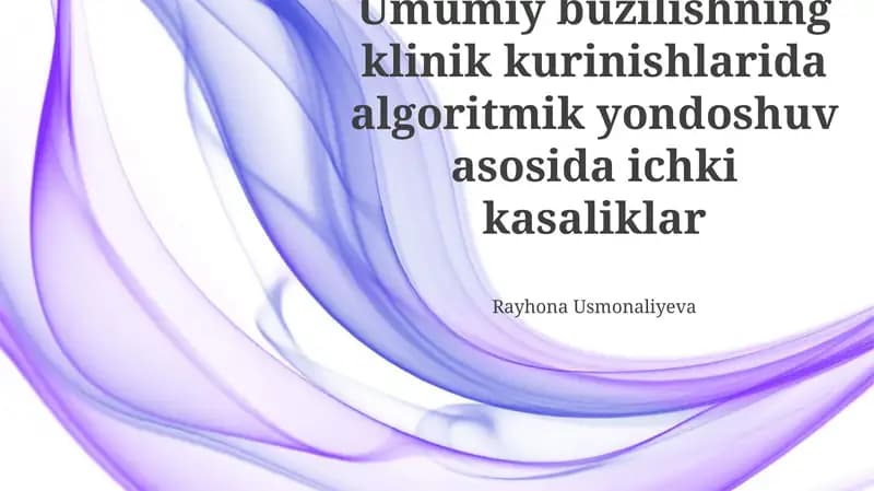 Umumiy ichki kasalliklarning klinik ko‘rinishlarini algoritmik tahlil qilish