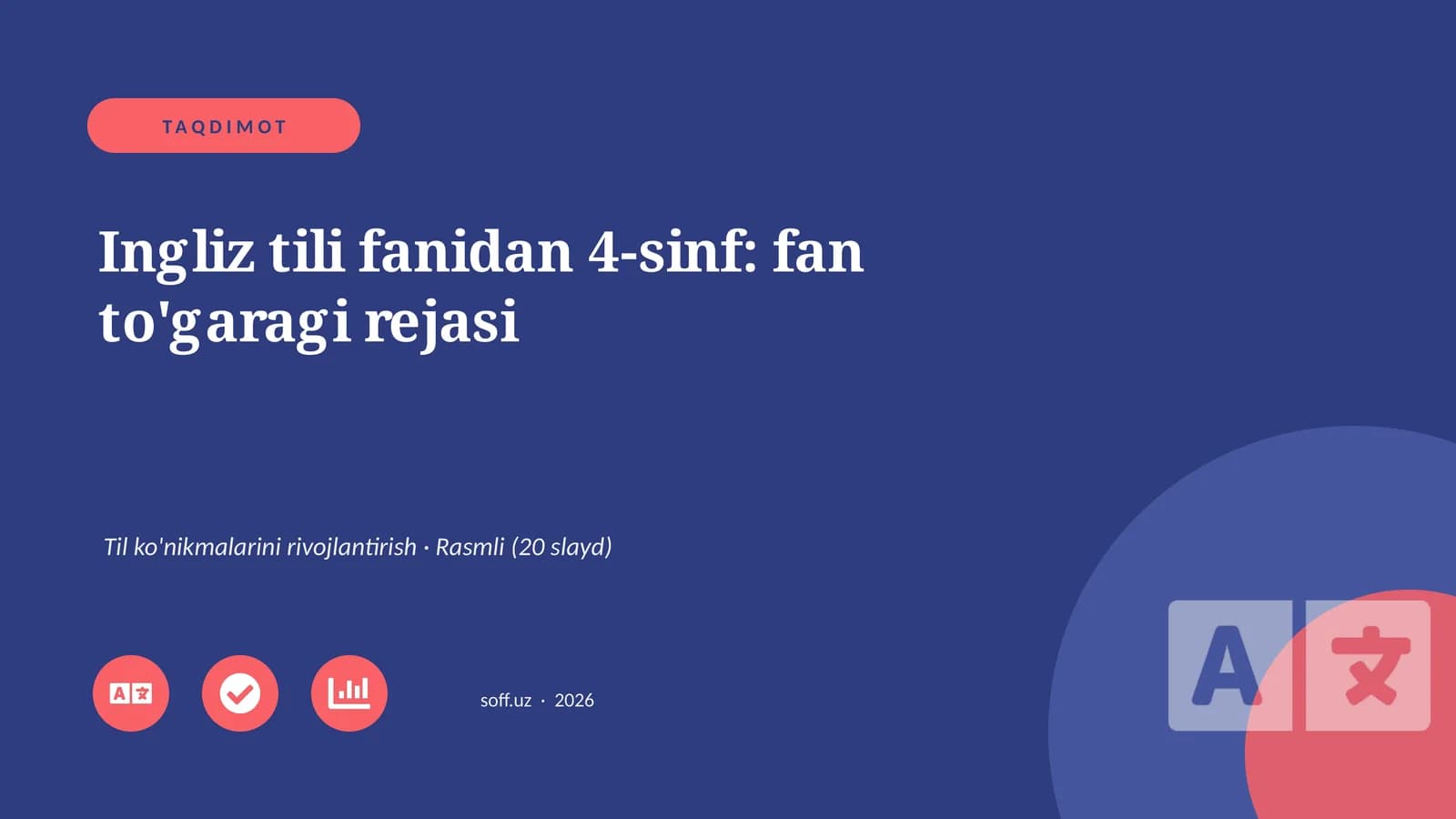 Ingliz tili fanidan 4-sinf: fan to'garagi rejasi
