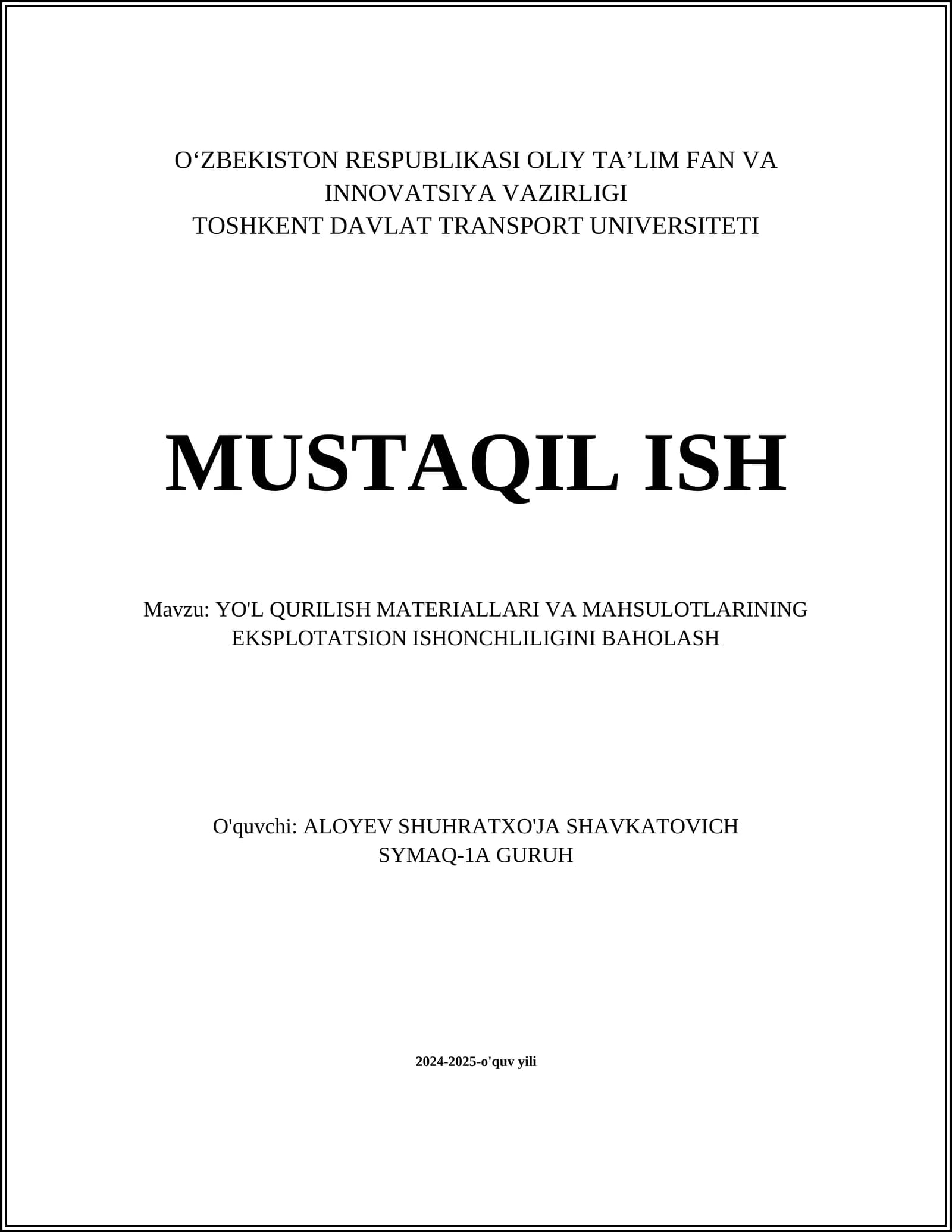 YO'L QURILISH MATERIALLARI VA MAHSULOTLARINING EKSPLOTATSION ISHONCHLILIGINI BAHOLASH