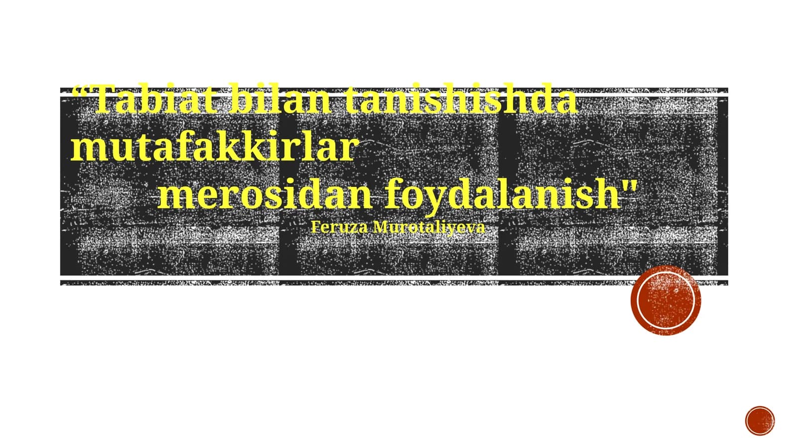 Zamonaviy ekologiya va mutafakkirlar merosi