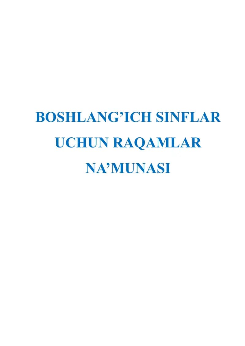 BOSHLANG’ICH SINFLAR UCHUN RAQAMLAR NA’MUNASI