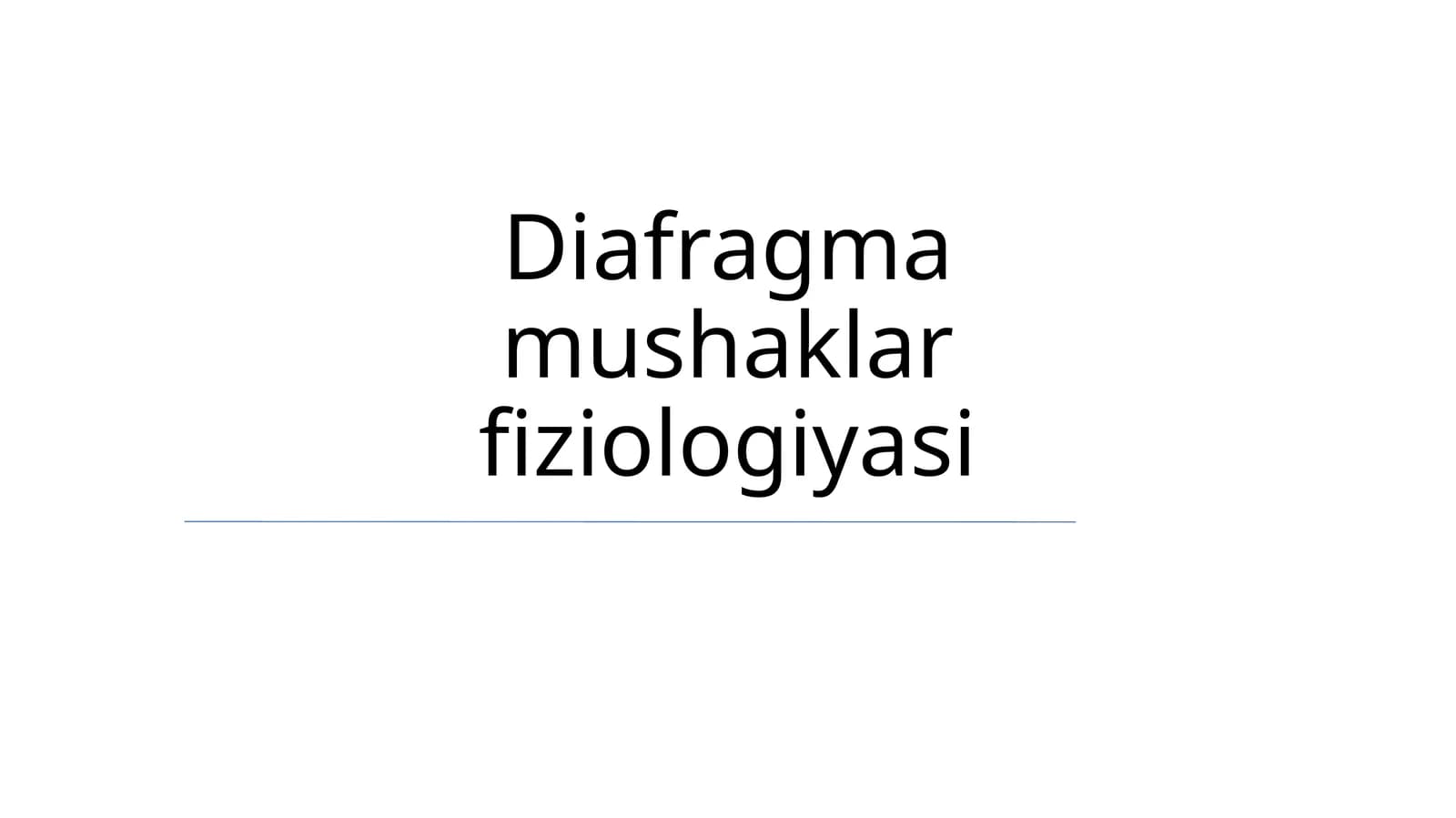 Diafragma mushaklar fiziologiyasi