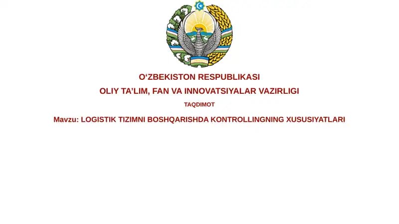 LOGISTIK TIZIMNI BOSHQARISHDA KONTROLLINGNING XUSUSIYATLARI