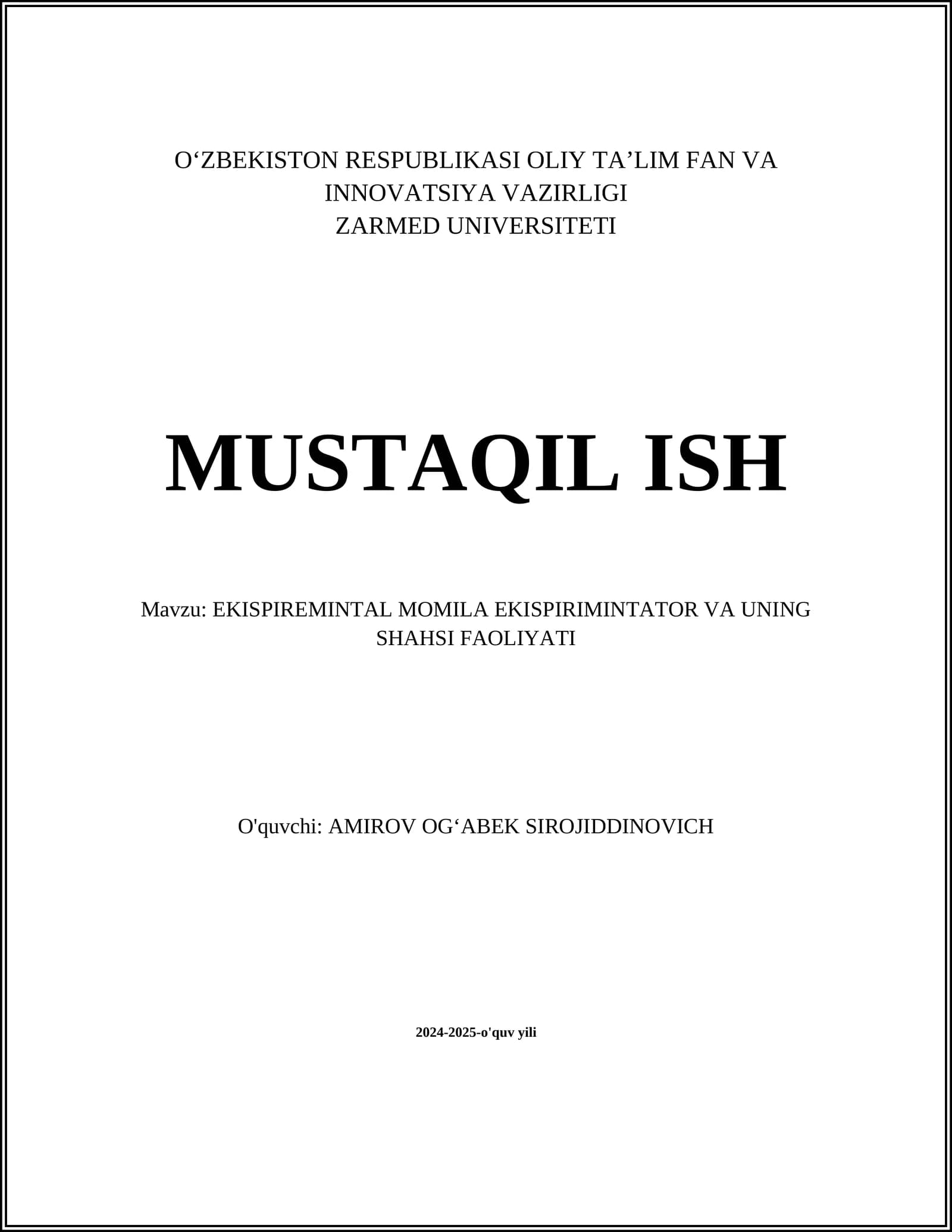 EKISPIREMINTAL MOMILA EKISPIRIMINTATOR VA UNING SHAHSI FAOLIYATI