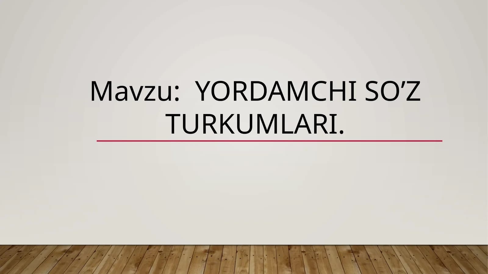 Yordamchi so’z turkumlari