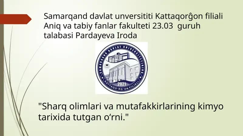 Sharq olimlari va mutafakkirlarining kimyo tarixida tutgan oʻrni