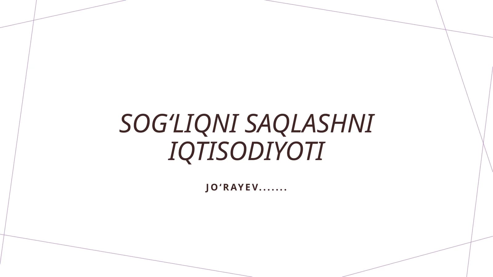 Sogʻliqni saqlashni iqtisodiyoti