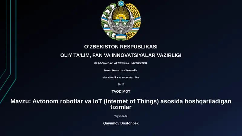 Avtonom robotlar va IoT asosida boshqariladigan tizimlar