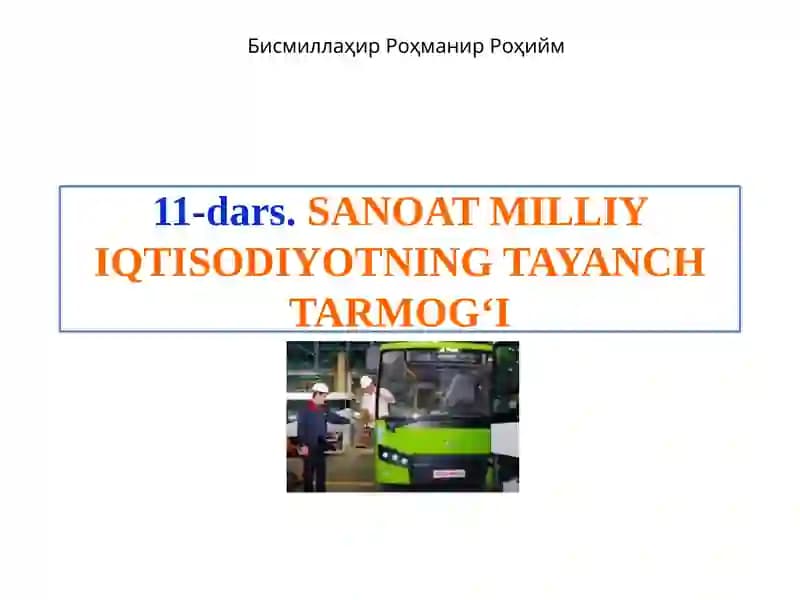 SANOAT MILLIY IQTISODIYOTNING TAYANCH TARMOG‘I