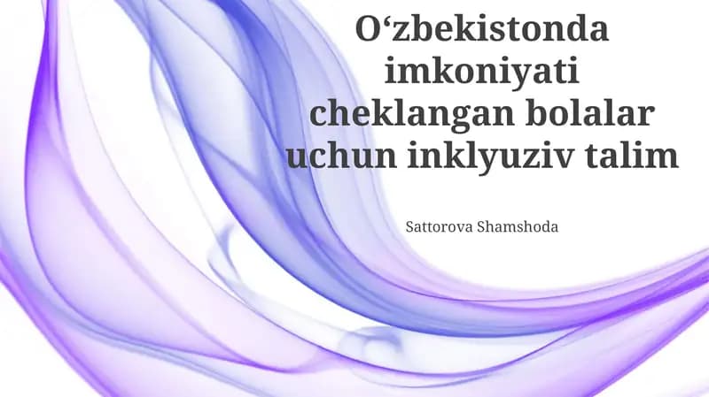 Oʻzbekistonda imkoniyati cheklangan bolalar uchun inklyuziv talim
