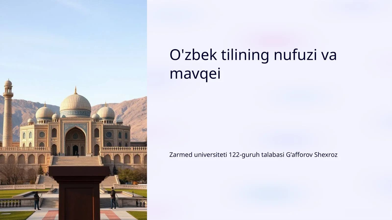 O'zbek tilining nufuzi va mavqei