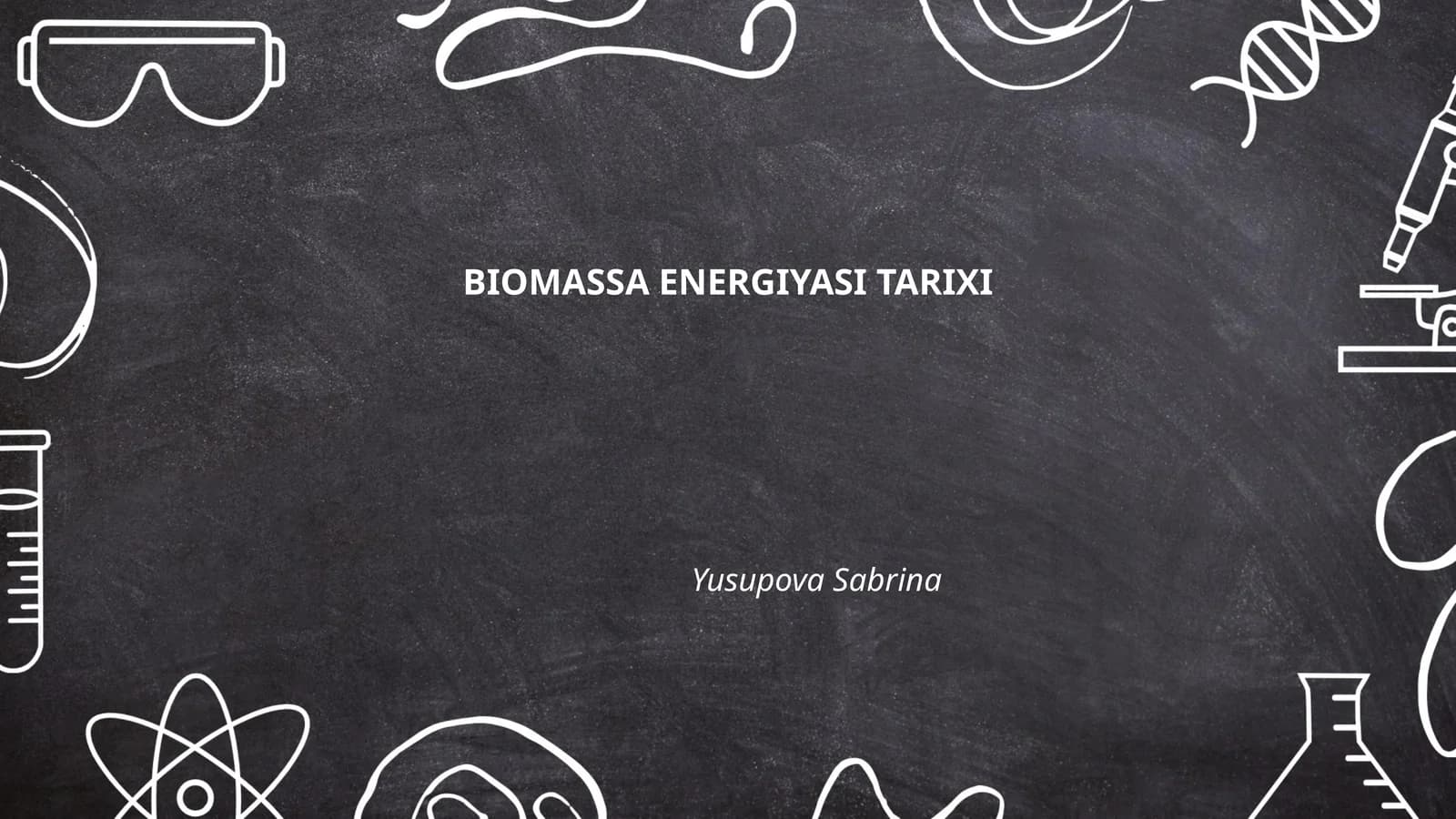 BIOMASSA ENERGIYASI TARIXI