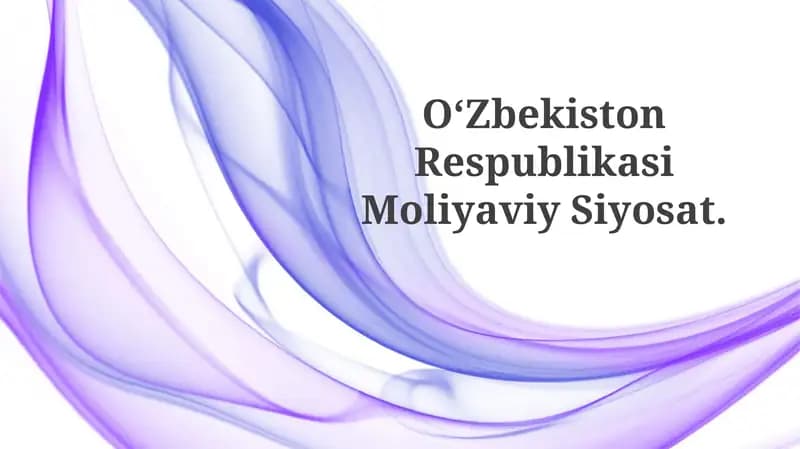 O‘Zbekiston Respublikasi Moliyaviy Siyosat