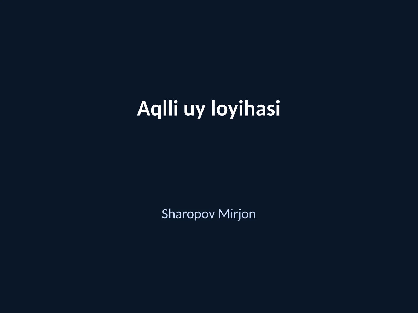 Aqlli uy loyihasi