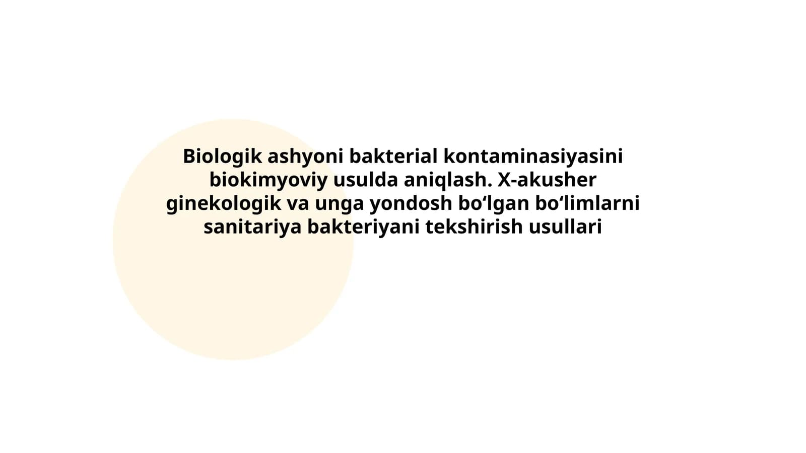 Biologik ashyoni bakterial kontaminasiyasini biokimyoviy usulda aniqlash