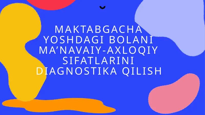 Ma’naviy-axloqiy sifatlarini diagnosika qilish