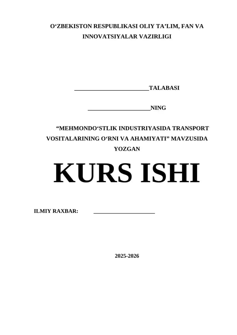 MEHMONDOʻSTLIK INDUSTRIYASIDA TRANSPORT VOSITALARINING OʻRNI VA AHAMIYATI