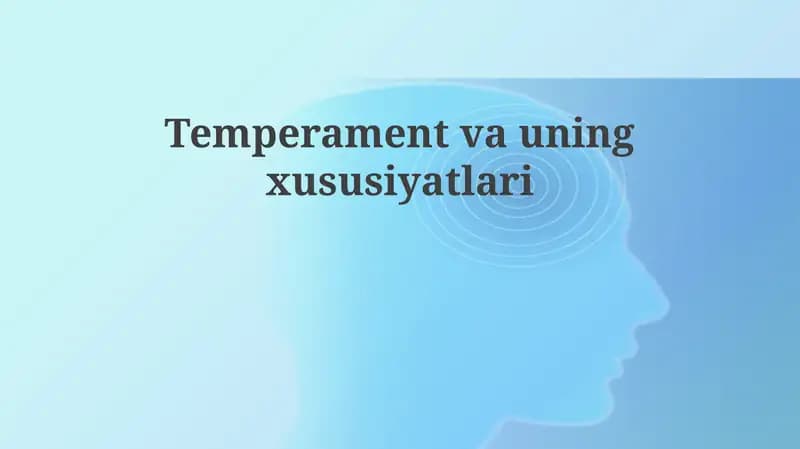 Temperamentning xususiyatlari