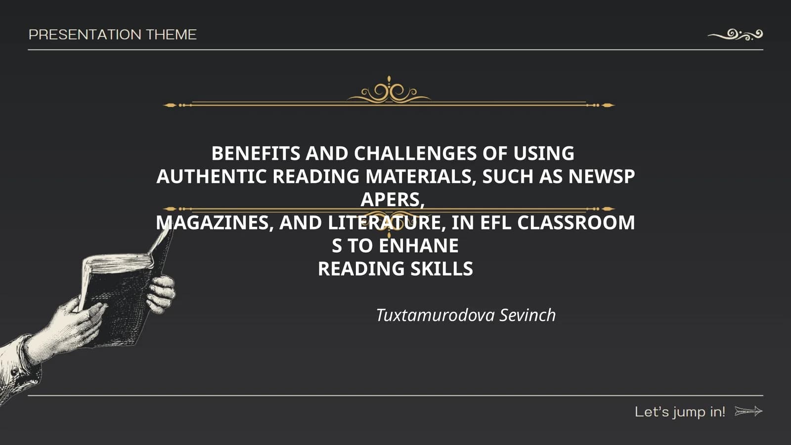 BENEFITSANDCHALLENGESOFUSINGAUTHENTICREADINGMATERIALS