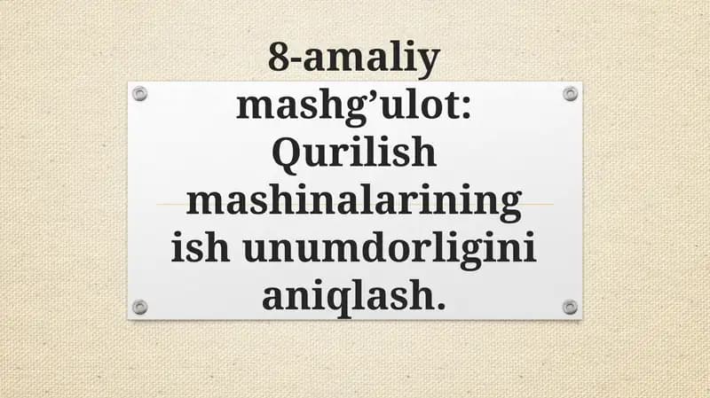 Qurilish mashinalarining ish unumdorligini aniqlash