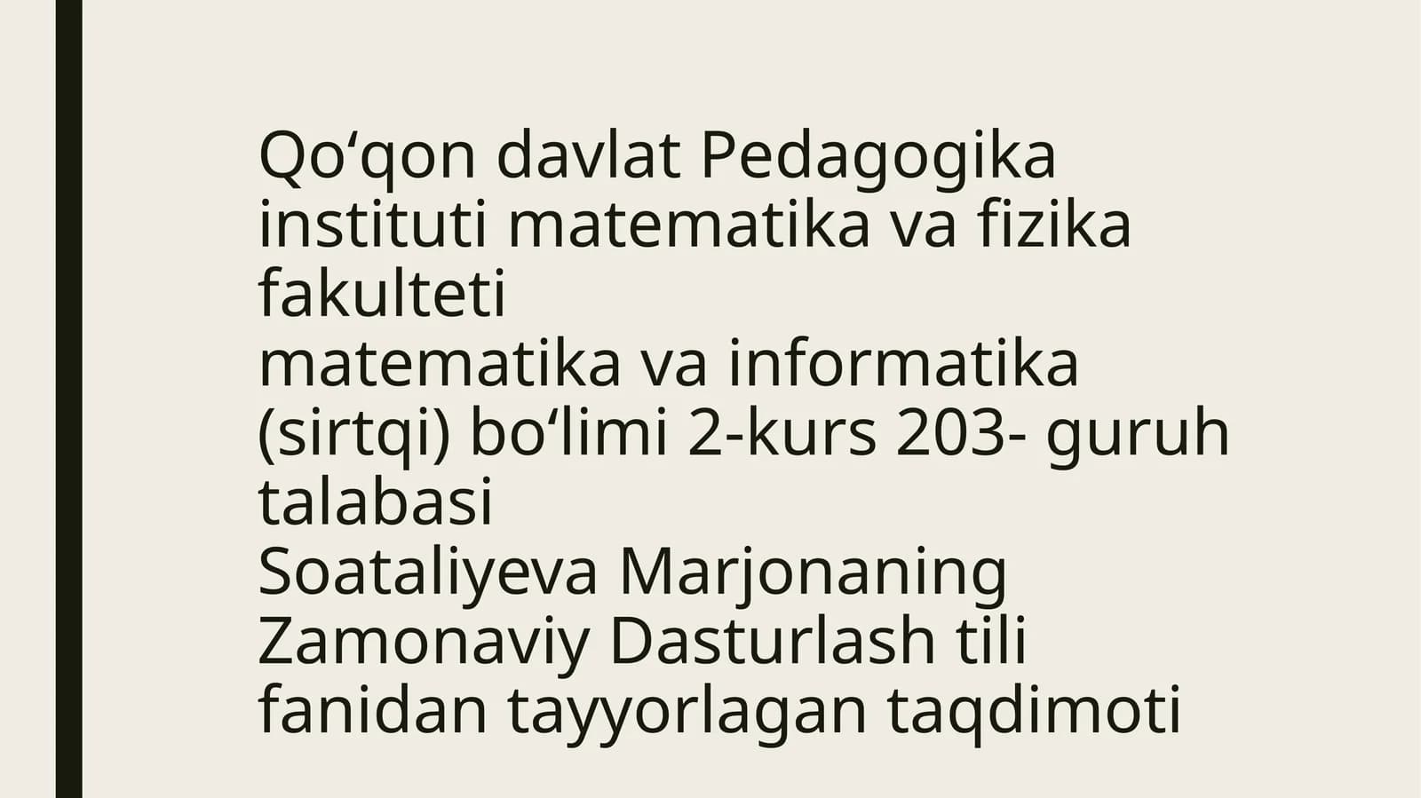 Zamonaviy Dasturlash tili fanidan tayyorlagan taqdimoti