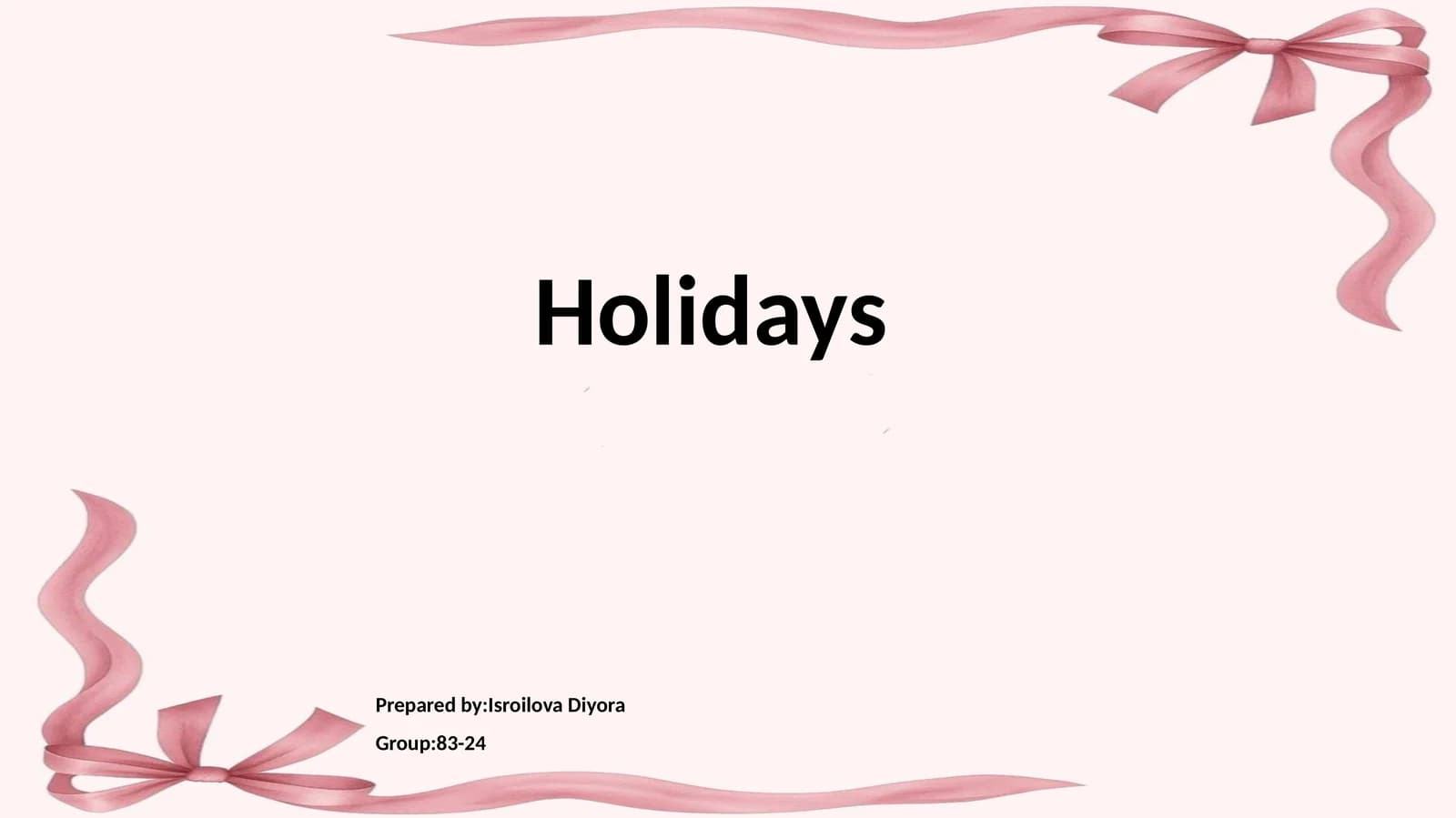Holidays