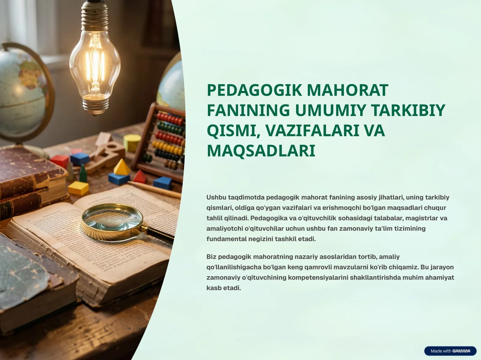 PEDAGOGIK MAHORAT FANINING UMUMIY TARKIBIY QISMI, VAZIFALARI VA MAQSADLARI