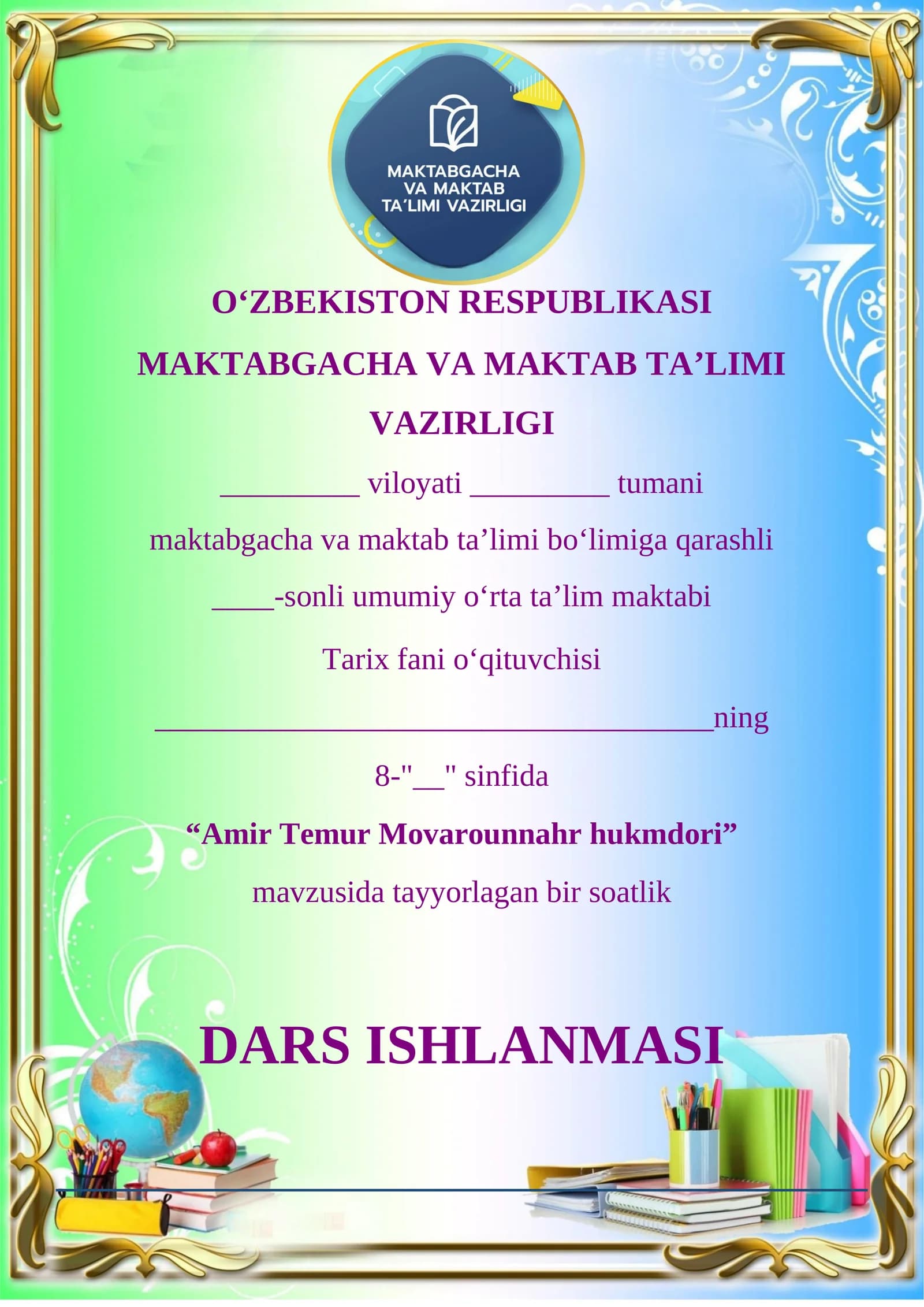 Dars Ishlanmasi - Amir Temur Movarounnahr hukmdori