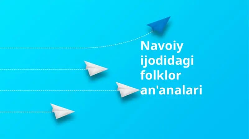 Navoiy ijodidagi folklor an'analari