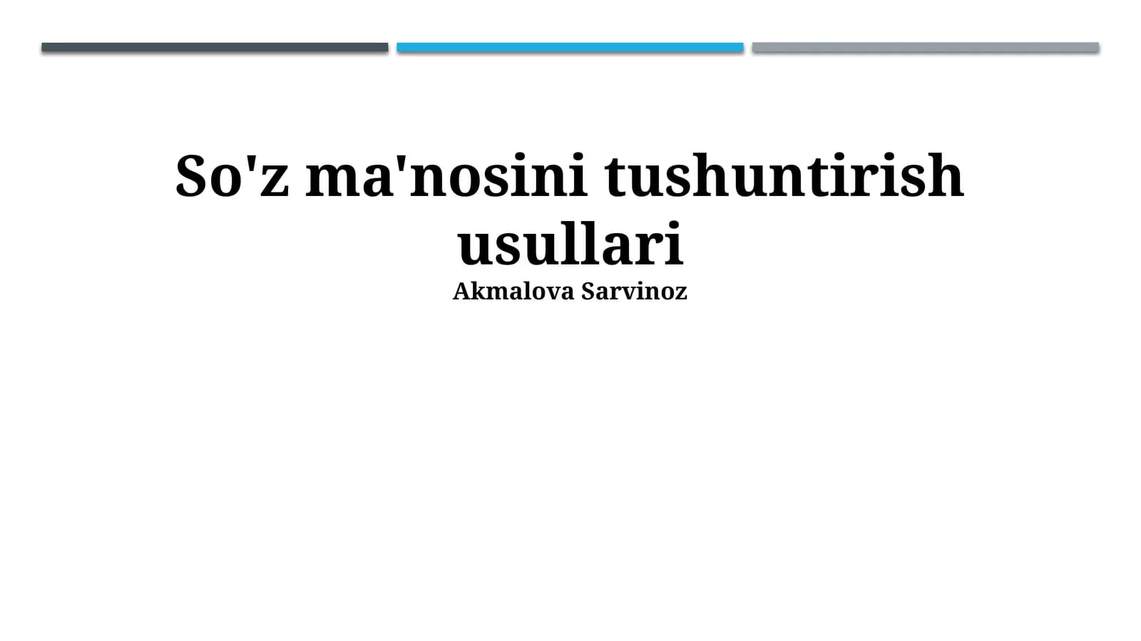 So'z ma'nosini tushuntirish usullari