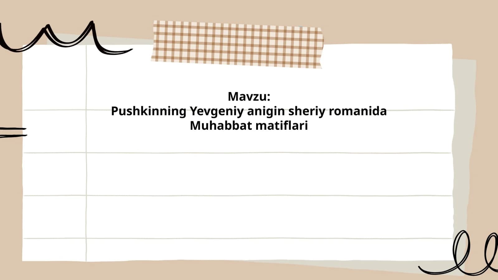 Pushkinning Yevgeniy anigin sheriy romanida Muhabbat matiflari