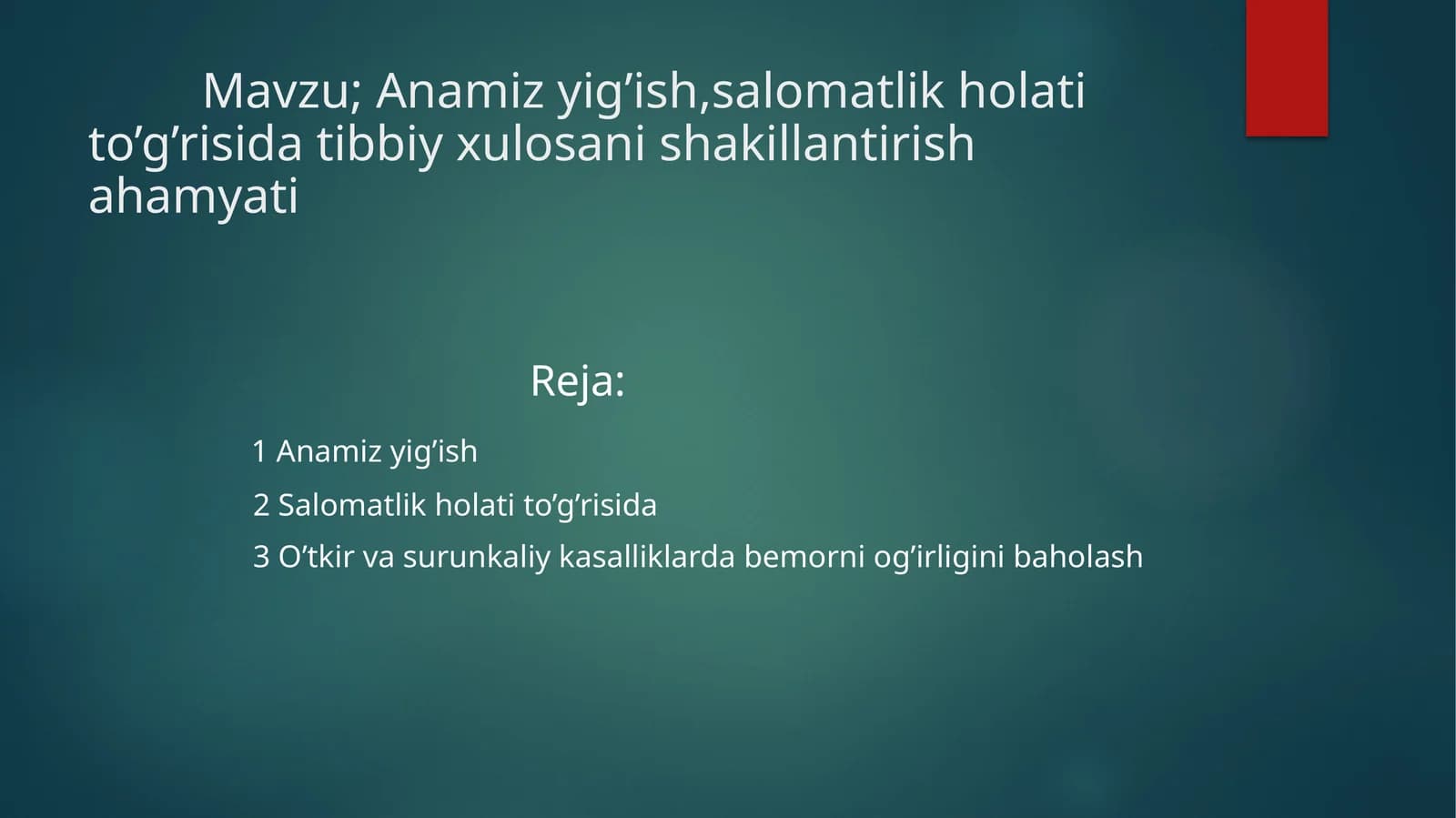 Anamizyig’ish, salomatlik holatini to'g'risida tibbiy xulosaning shakllantirish uslubi